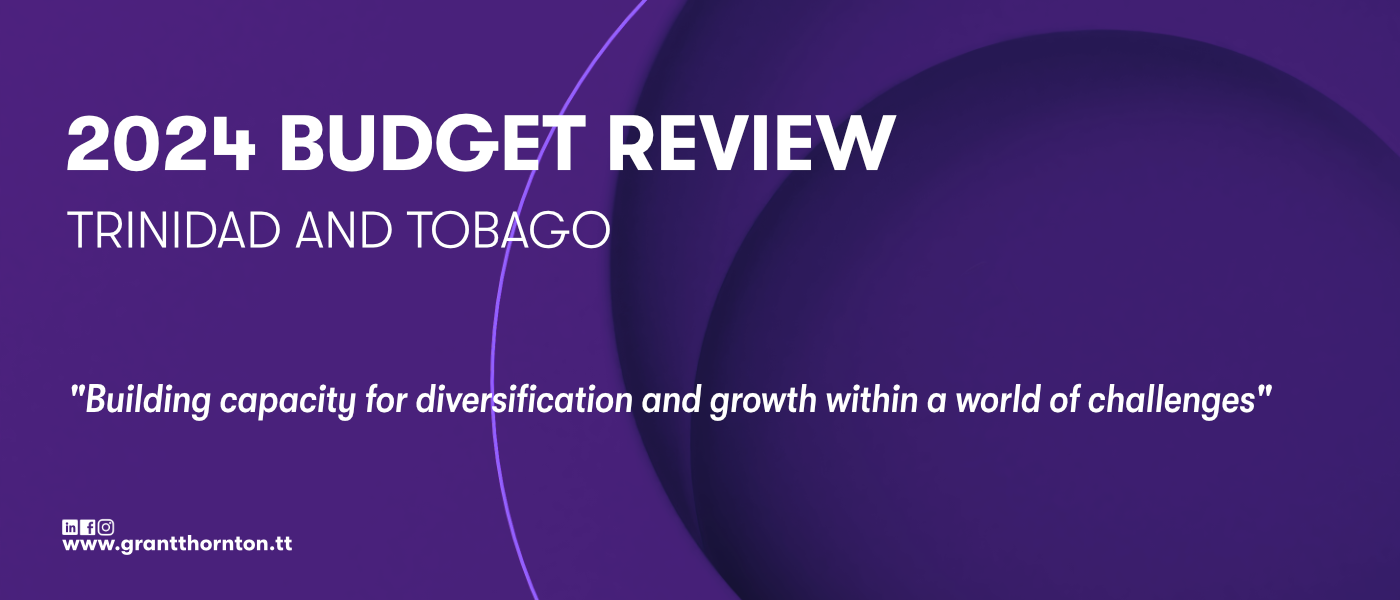 2024 Budget Review Grant Thornton Trinidad and Tobago